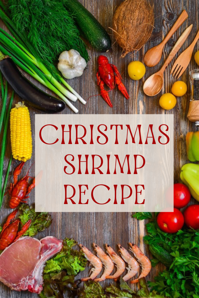 Delicious Christmas Shrimp Recipe